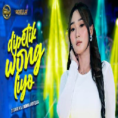 Difarina Indra - Dipetik Wong Liyo Ft Om Adella Mp3