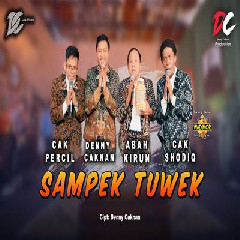 Denny Caknan - Sampek Tuwek Ft Cak Percil, Absh Kirun, Cak Sodiq DC Musik Mp3