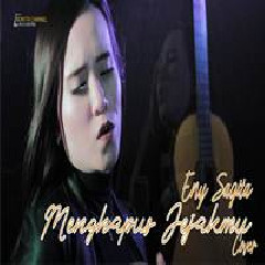 Eny Sagita - Menghapus Jejakmu (Cover Versi Jandhut) Mp3