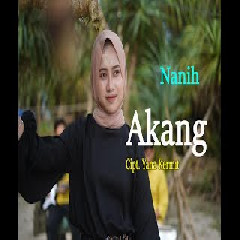 Nanih - Akang (Cover Pop Sunda) Mp3