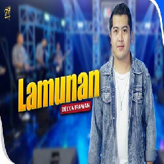 Delva Irawan - Lamunan Feat Om Sera Mp3